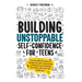 Building Unstoppable Self-Confidence for Teens: The Fail-Safe Formula for Finding Yourself, Overcoming Limitations and Creating Your Best Life from th
