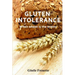 Gluten Intolerance: When wheat is the enemy