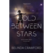 Cold Between Stars