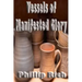 Vessels of Manifested Glory