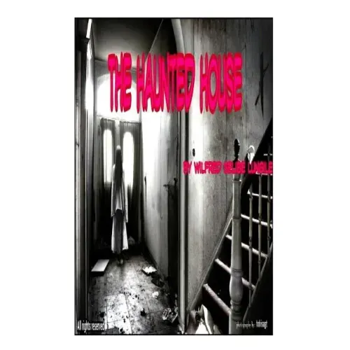 The Haunted House: Horror
