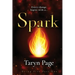 Spark: Dying Fire Part One