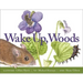 Wake Up, Woods