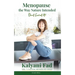 Menopause the Way Nature Intended. Don't Sweat It!