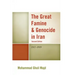 The Great Famine & Genocide in Iran: 1917-1919