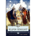 The Elfin Knight: Book 2 of Edmund Spenser's 'The Faerie Queene'