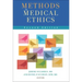 Methods in Medical Ethics: Second Edition