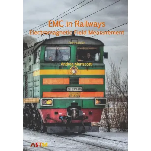 EMC in Railways - Electromagnetic Field Measurement