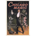 Chicago Magic:: A History of Stagecraft and Spectacle