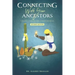 Connecting with Your Ancestors: A Practical Guide for Living a Destiny-Driven Life