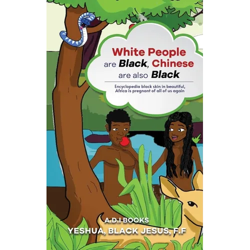 White people are black, chinese are also black