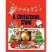 A Christmas Child