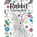 Rabbit Coloring Book: A Cute Adult Coloring Books for Rabbit Owner, Best Gift for Bunny Lovers