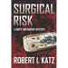 Surgical Risk: A Kurtz and Barent Mystery