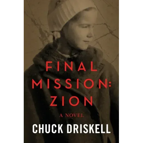 Final Mission: Zion: The Pale Horse Saga