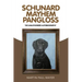 Schunard Mayhem Pangloss: The Unauthorized Autobiography