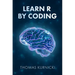 Learn R By Coding