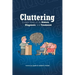 Cluttering: Current Views on its Nature, Diagnosis, and Treatment