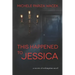 This Happened to Jessica: A Secrets of Redemption Novel