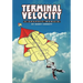 Terminal Velocity: A Graphic Memoir