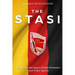 The Stasi: The History and Legacy of East Germany's Secret Police Agency