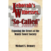 Jehovah's Witnesses, 'So-Called': Exposing the Errors of the Watch Tower Society