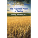 The Forgotten Power of Fasting