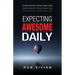 Expecting Awesome Daily