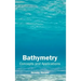 Bathymetry: Concepts and Applications