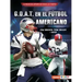 G.O.A.T. En El Fútbol Americano (Football's G.O.A.T.): Jim Brown, Tom Brady Y Más