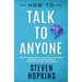 How to Talk to Anyone: Improve Social Skills, Gain Self-Confidence, and Boost Your Charisma to Instantly Connect With Anyone