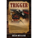 Trigger