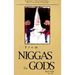 From Niggas to Gods, Part One