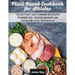 Plant-Based Cookbook for Athletes: The Best Plant-Based Cookbook For Athletes To Improve Heal, Increase Endurance and Strength With High-Protein Recip