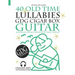 40 Old Time Lullabies - GDG CIGAR BOX GUITAR - Songbook for Beginners with Tabs and Chords