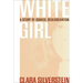 White Girl: A Story of School Desegregation
