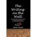 The Writing on the Wall: Remarkable story of a woman breaking through the glass ceiling in a male dominated 60s and 70s.