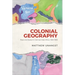 Colonial Geography: Race and Space in German East Africa, 1884-1905