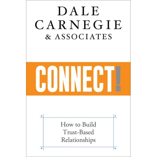 Connect!: How to Build Your Personal and Professional Network