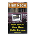 Ham Radio: How To Get Your Ham Radio License