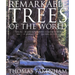 Remarkable Trees of the World