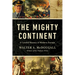 The Mighty Continent: A Candid History of Modern Europe
