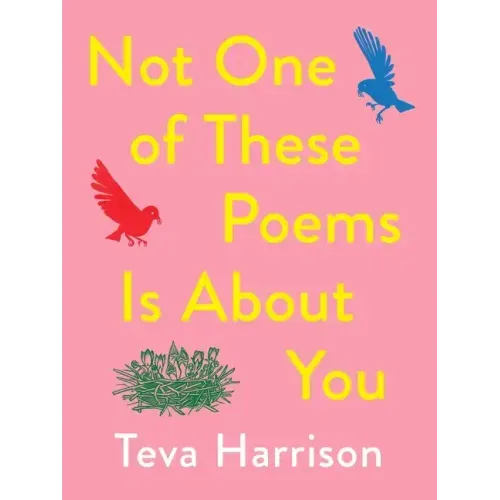 Not One of These Poems Is about You