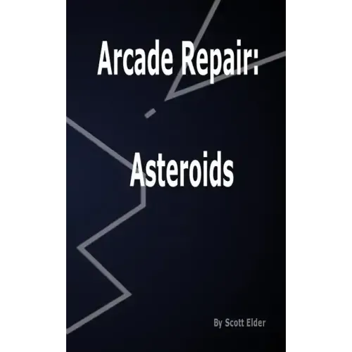 Arcade Repair: Asteroids