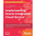 Implementing Oracle Integration Cloud Service