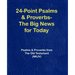 24-Point Psalms & Proverbs - The Big News for Today: Psalms and Proverbs From the Old Testament (NKJV)