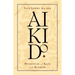 Aikido: Principles of Kata and Randori