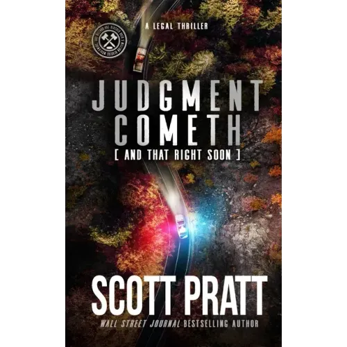 Judgment Cometh: and That Right Soon