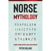 Norse Mythology: A Guide to Norse History, Gods and Mythology