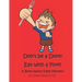 Don't Be a Dork! Eat with a Fork!: A Book About Table Manners